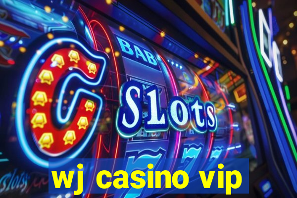 wj casino vip